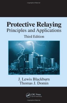 Protective Relaying: Principles and Applications