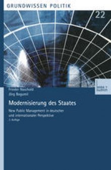 Modernisierung des Staates: New Public Management in deutscher und internationaler Perspektive
