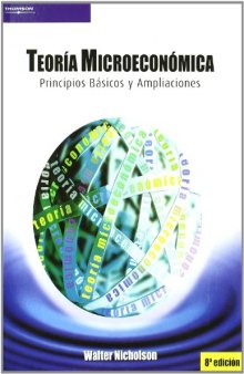 Teoría microeconómica: principios básicos y ampliaciones  