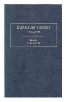 Quantum Theory 1. Elements