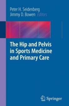 The Hip and Pelvis in Sports Medicine and Primary Care