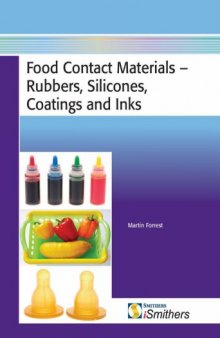 Food Contact Materials - Rubbers, Silicones, Coatings and Inks