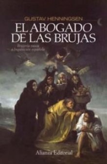 El abogado de las brujas: brujería vasca e Inquisición española  