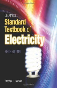 Delmar's Standard Textbook of Electricity, Fifth Edition  