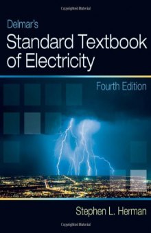 Delmar's Standard Textbook of Electricity, Fourth Edition  