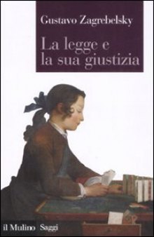 La legge e la sua giustizia