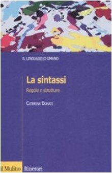 La sintassi. Regole e strutture