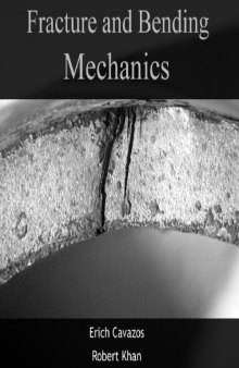 Fracture and bending mechanics