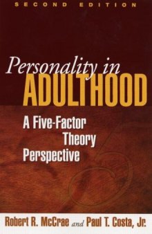 Personality in adulthood: a five-factor theory perspective