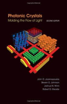 Photonic crystals : molding the flow of light