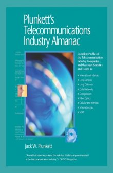 Plunkett's Telecommunications Industry Almanac 2010: Telecommunications Industry Market Research, Statistics, Trends & Leading Companies