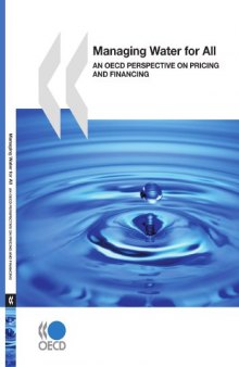 Managing Water for All:  An OECD Perspective on Pricing and Financing