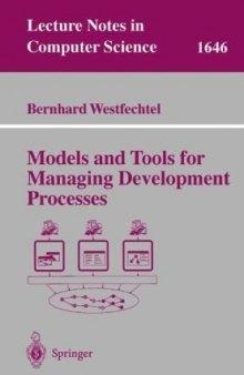 Models and Tools for Managing Development Processes
