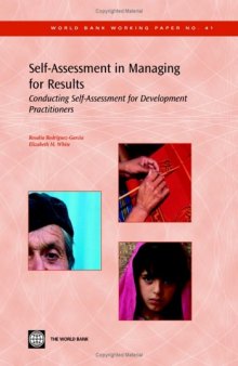 Self-assessment In Managing For Results: Conducting Self-assessment For Development Practitioners (World Bank Working Papers)
