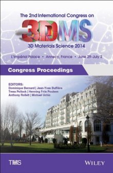 Proceedings of 2nd international congress on 3d materials science, 2014