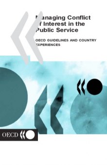 Managing Conflict of Interest in the Public Service: Oecd Guidelines and Country Experiences