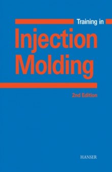 Training in Injection Molding : A Text- and Workbook