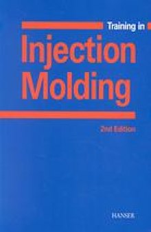 Training in injection molding : a text- and workbook
