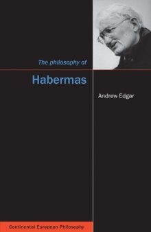 The Philosophy of Habermas (Continental European Philosophy)  