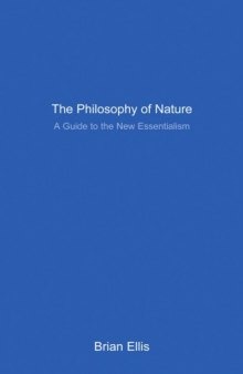 The Philosophy of Nature: A Guide to the New Essentialism  