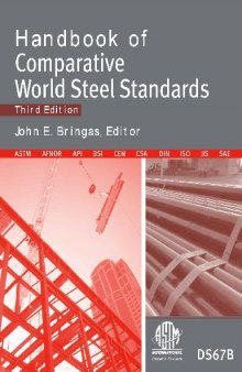 Handbook of Comparative World Steel Standards (Astm Data Series Publication, Ds 67a.)