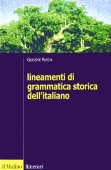 Lineamenti di grammatica storica dell’italiano