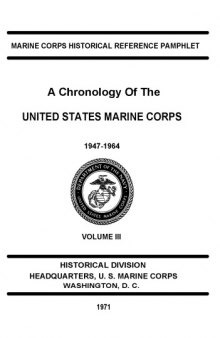 A chronology of the United States Marine Corps, Volume III : 1947-1964