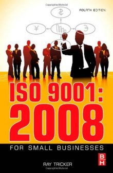 ISO 9001:2008 for Small Businesses, Fourth Edition