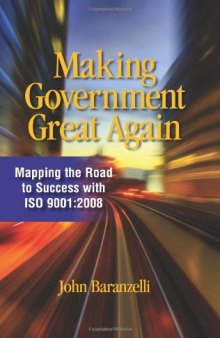 Making government great again : mapping the road to success with ISO 9001:2008