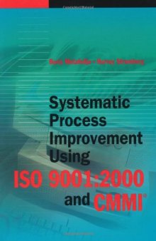 Systematic Process Improvement Using ISO 9001:2000 and CMMI(sm)