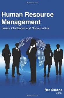 Human Resource Management: Issues, Challenges and Opportunities