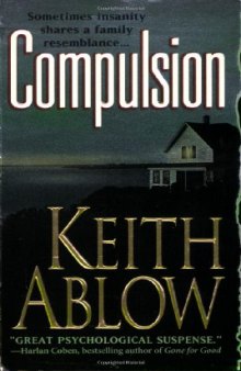 Compulsion: A Novel