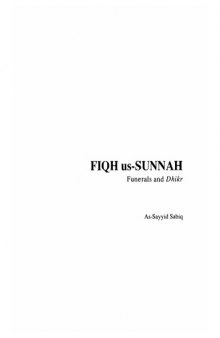 Fiqh Us-Sunnah(volume 4): Funerals and Dhikr