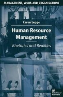 Human Resource Management: Rhetorics and Realities