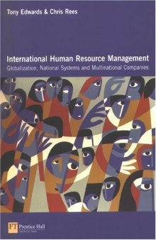 International Human Resource Management: Globalization, National Systems & Multinational Companies  