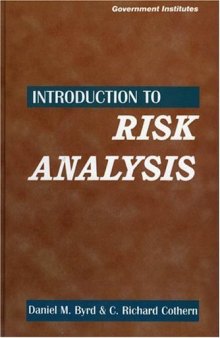 Introduction to Risk Analysis: A Systematic Approach to Science-Based Decision Making