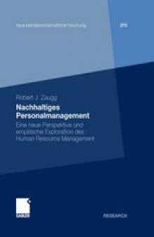 Nachhaltiges Personalmanagement: Eine neue Perspektive und empirische Exploration des Human Resource Management