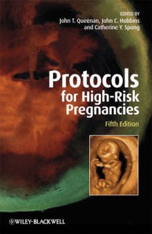 Protocols for High-Risk Pregnancies: An Evidence-Based Approach, Fifth Edition