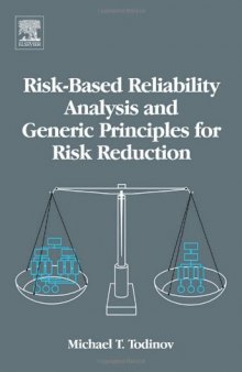 Risk-based reliability analysis and generic principles for risk reduction