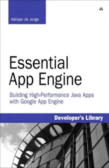 Essential App Engine  Building High-Performance Java Apps with Google App Engine