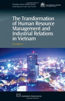 The Transformation of Human Resource Management and Industrial Relations in Vietnam