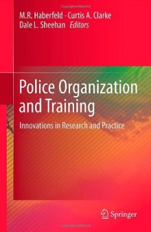 Police Organization and Training: Innovations in Research and Practice