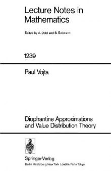 Diophantine Approximations and Value Distribution Theory