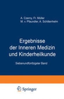 Ergebnisse der Inneren Medizin und Kinderheilkunde: Siebenundfünfzigster Band