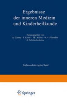 Ergebnisse der Inneren Medizin und Kinderheilkunde: Siebenundvierzigster Band