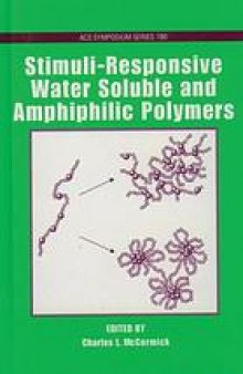 Stimuli-responsive water soluble and amphiphilic polymers