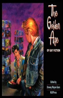 The Golden Age of Gay Fiction