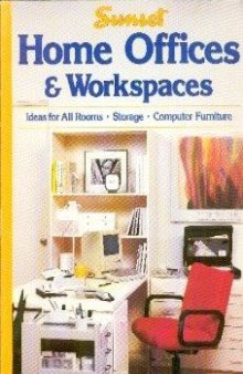 Home Offices and Work Spaces