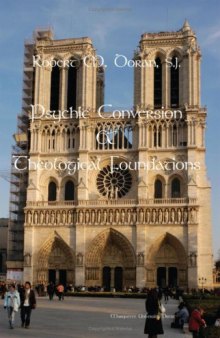 Psychic Conversion and Theological Foundations (Marquette Studies in Theology)