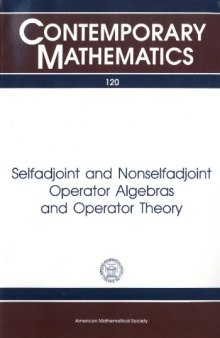 Selfadjoint and Nonselfadjoint Operator Algebras and Operator Theory: Proceedings of th Cbms Regional Conference Held May 19-26, 1990 at Texas Chris